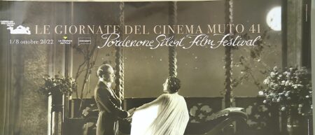 Le Giornate del Cinema Muto di Pordenone 2022