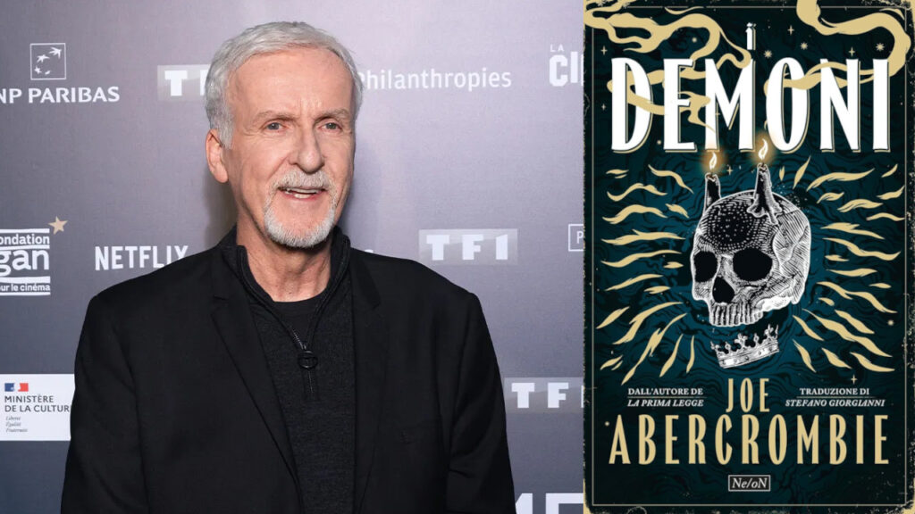 James Cameron produrrà un film tratto da I Demoni, di Joe Abercrombie: “Non vedo l’ora” James Cameron e il libro Demoni di Joe Abercrombie