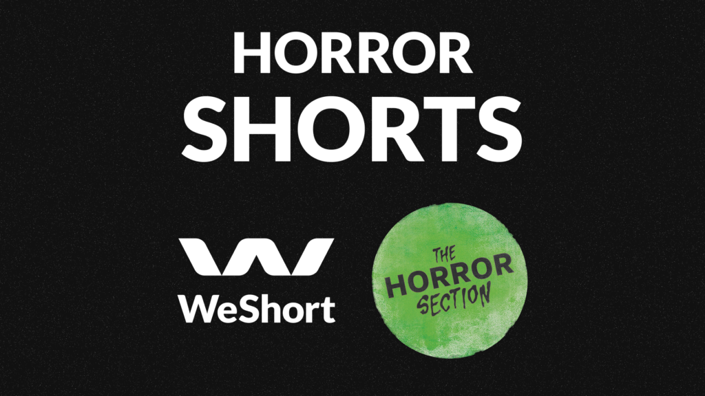 Horror Shorts / We Shorts